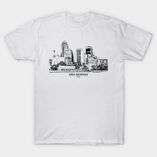 Des Moines - Iowa T-Shirt